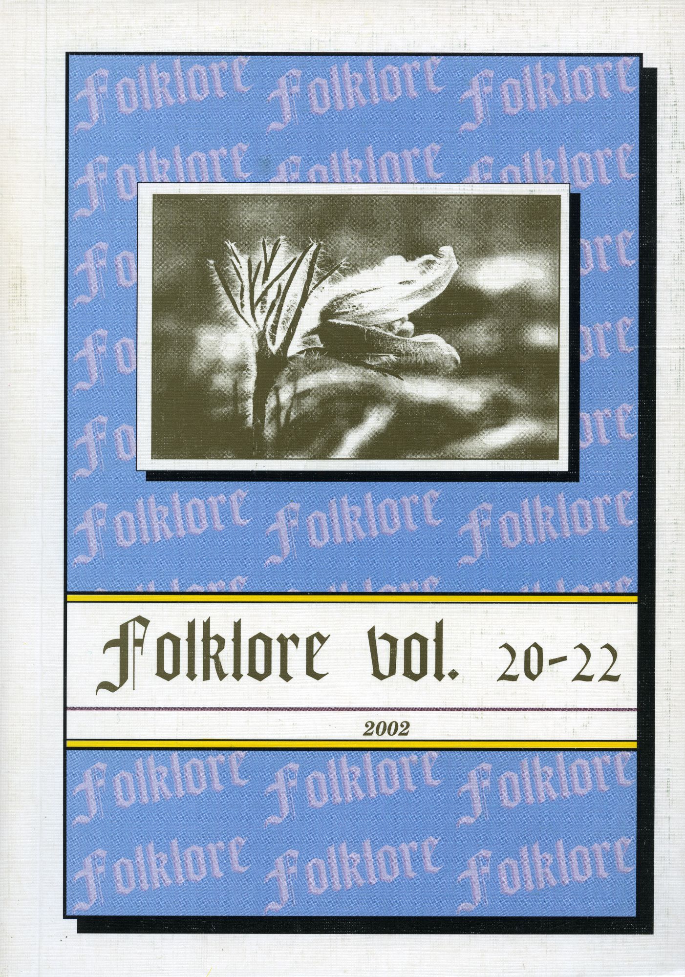 Folklore: Electronic Journal of Folklore 20
