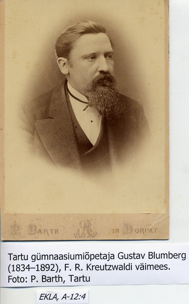 Tartu gümnaasiumiõpetaja Gustav Blumberg (1834-1892), F. R. Kreutzwaldi väimees. Foto: P. Barth, Tartu. - EKLA, A-12:4